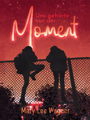 cover image of Uns gehörte nur der Moment